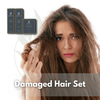 Damaged hair Set